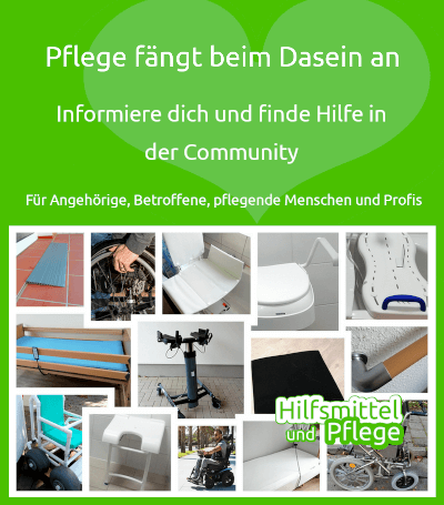 Hilfsmittel und Pflege